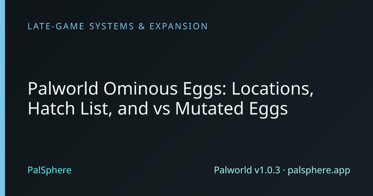 Palworld Ominous Eggs | PalSphere
